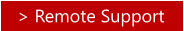 > Remote Support